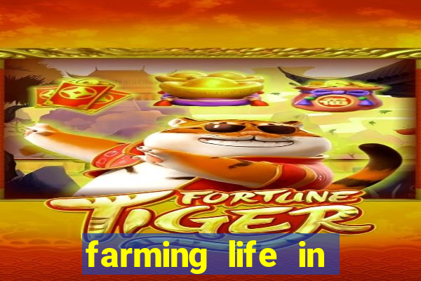 farming life in another world dublado